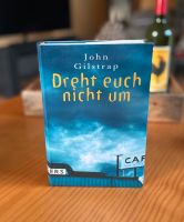 Dreht euch nicht um - John Gilstrap Nordrhein-Westfalen - Bad Oeynhausen Vorschau