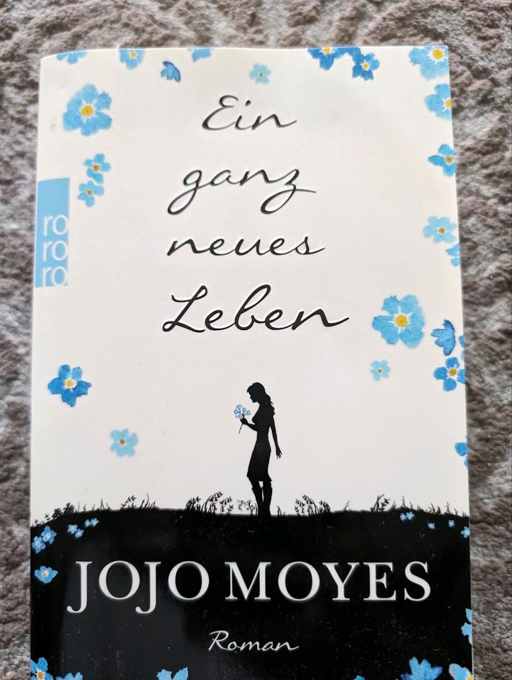 Ein ganz neues Leben Buch von Jojo Moyes in Senden