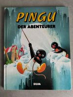 Buch Kinderbuch Pingu der Abenteurer Silva Verlag 1992 Nordrhein-Westfalen - Remscheid Vorschau