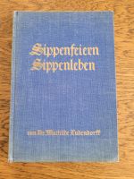 Sippenfeiern - Sippenleben von Dr. Mathilde Ludendorff • Aufsätze Wuppertal - Elberfeld Vorschau