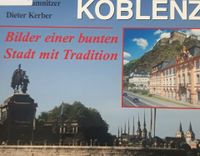 RAR : Koblenz . Bilder einer bunten Stadt mit Tradition / Geb. Koblenz - Wallersheim Vorschau