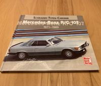 Schrader-Typen-Chronik Mercedes-Benz R/C 107 1971-1989 Bayern - Heideck Vorschau