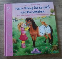 Kein Pony ist so süß wie Pünktchen Mein erstes Ponybuch Saarland - Bous Vorschau