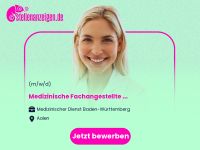Medizinische Fachangestellte (m/w/d) Baden-Württemberg - Aalen Vorschau