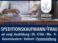 Speditionskauffrau/-mann (m/w/d), VZ, Kaiserslautern, 20,- €/Std. Rheinland-Pfalz - Kaiserslautern Vorschau