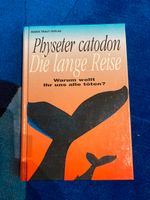 Physeter catodon - Die lange Reise von Jürgen Langenberger Baden-Württemberg - Herrischried Vorschau