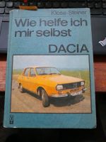 Wie helfe ich mir selbst DACIA Reparaturhandbuch Sachsen - Lichtenberg/Erzgebirge Vorschau