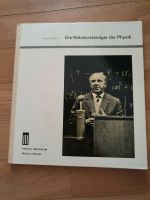 Buch Erich Bagge Die Nobelpreisträger der Physik 1964 Sachsen-Anhalt - Halle Vorschau