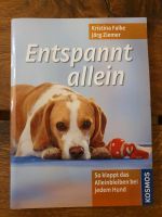 Hundeerziehung "Entspannt allein" von Kristina Falke und Jörg Zie Bielefeld - Senne Vorschau