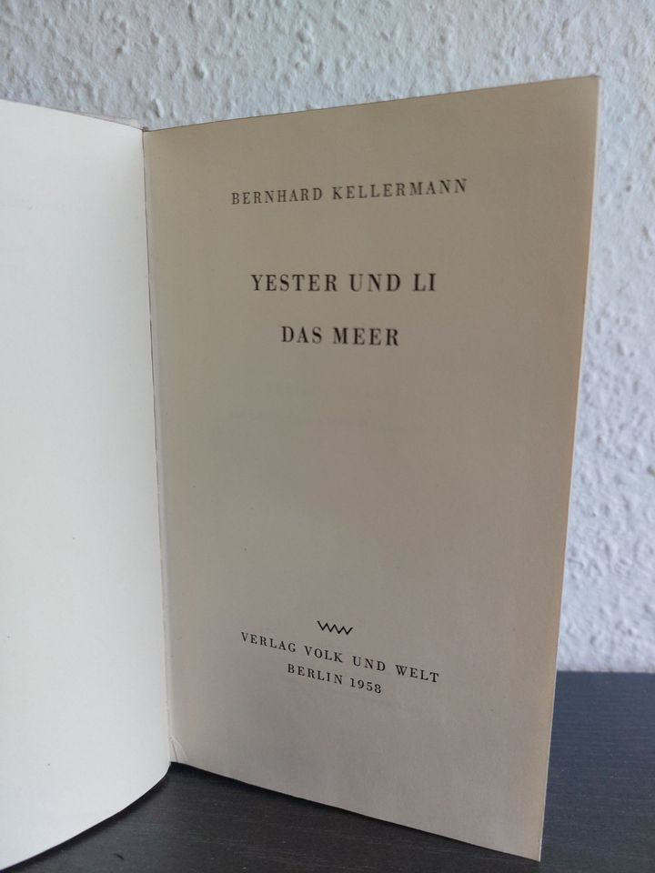 Yester und Li Das Meer Bernhard Kellermann , DDR 1.Auflage in Dresden