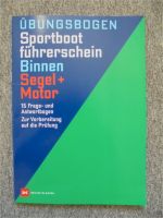 Übungsbogen Sportbootführerschein Binnen Segel+Motor 2022 Sachsen - Ebersbach/Sachsen Vorschau