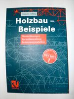 Holzbau - Beispiele 1. Auflage 2004  ISBN : 978-3-528-02578-6 Niedersachsen - Uetze Vorschau