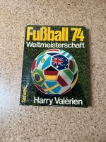 Buch Fußball Weltmeisterschaft 74 Kr. München - Oberschleißheim Vorschau