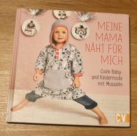 "Meine Mama näht für mich" Nähbuch Schnittmuster Baby und Kind Niedersachsen - Wolfsburg Vorschau