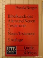 Bibelkunde des Alten und Neuen Testaments. 2 Neues Testament. Dresden - Südvorstadt-Ost Vorschau