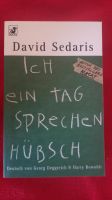 David Sedaris: (1) Ich ein Tag sprechen hübsch. (2) Naked Pankow - Prenzlauer Berg Vorschau