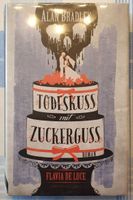 Alan Bradley Flavia de Luce Todeskuss mit Zuckerguss gebunden OVP Nordrhein-Westfalen - Saerbeck Vorschau