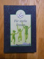 Buch"Für starke Frauen",neu,Bettlektüre,Dörrie,Harris,Goosen,Sahr Baden-Württemberg - Neuenbürg Vorschau