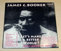 James C. Booker Let's Make A Better World LP Vinyl AMIGA Jazz DDR Bayern - Hösbach Vorschau