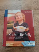 Kochen für Polly , Kochbuch Bayern - Dorfen Vorschau