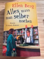 Ellen Berg Buch Alles muss man selber machen Niedersachsen - Oldenburg Vorschau