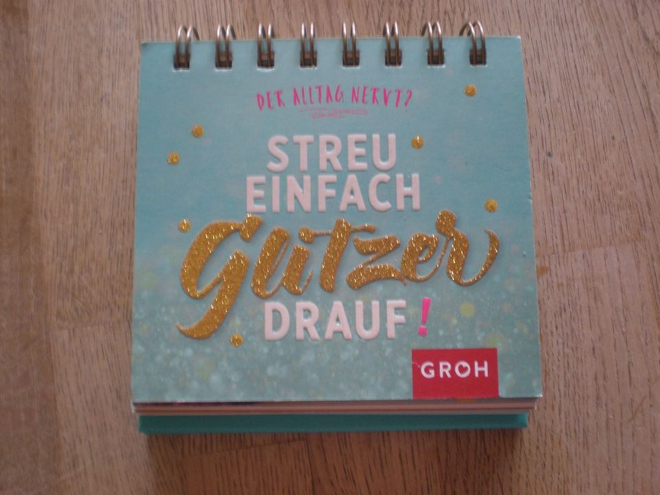 Aufstellkalender Groh Der Allttag nervt Streu einfach Glitzer dra in Bad Sobernheim