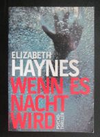 Wenn es Nacht wird: Psychothriller von Elizabeth Haynes Wuppertal - Langerfeld-Beyenburg Vorschau