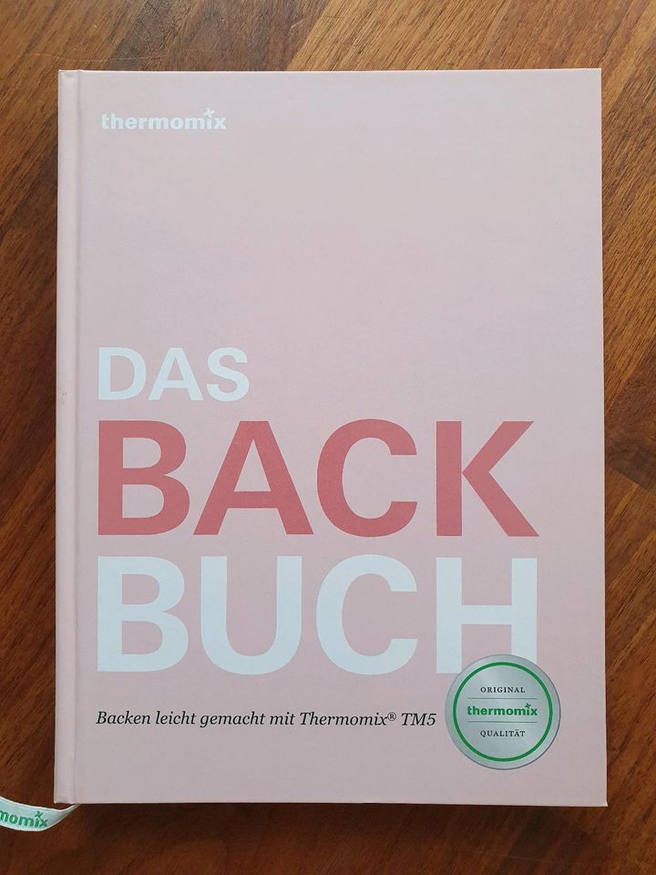 Das Backbuch Thermomix TM5 neuwertig in Düsseldorf