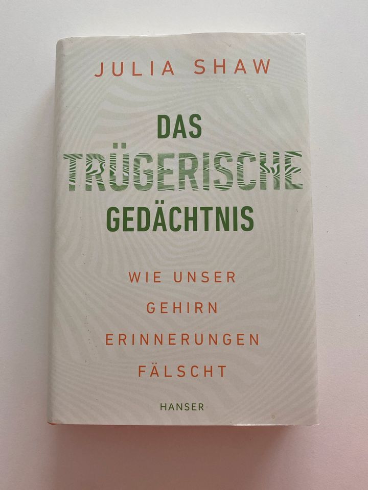 Julia Shaw | Das trügerische Gedächtnis | Gehirn | Erinnerungen in Bocholt