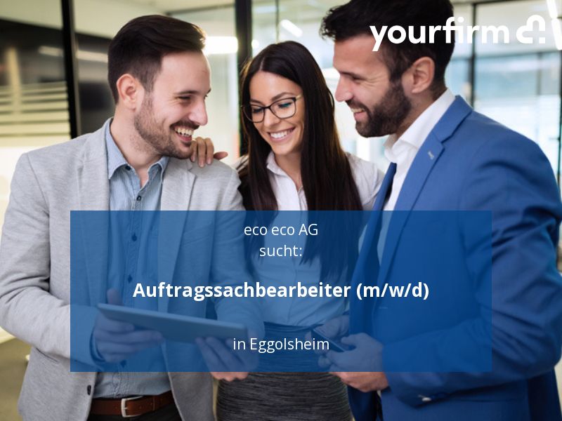 Auftragssachbearbeiter (m/w/d) | Eggolsheim in Eggolsheim