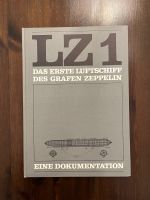 Buch - LZ1 Das erste Luftschiff des Grafen Zeppelin Baden-Württemberg - Friedrichshafen Vorschau