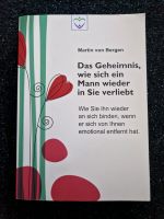 Das Geheimnis, wie sich ein Mann wieder in sie verliebt Buch Nordrhein-Westfalen - Remscheid Vorschau