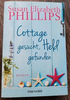 Susan Elizabeth Phillips: Cottage gesucht, Held gefunden Baden-Württemberg - Kandern Vorschau