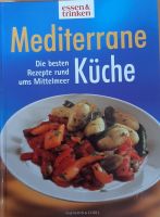 Kochbuch „Mediterrane Küche“, Die besten Rezepte Nordrhein-Westfalen - Altenbeken Vorschau