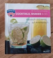 Buch Cocktails Shakes & Co Klassisch und trendy auf Amerikanisch Nordrhein-Westfalen - Wesseling Vorschau