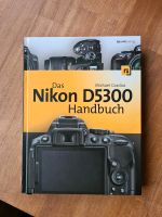 Nikon D5300 Dandbuch von Michael Gradias Niedersachsen - Peine Vorschau