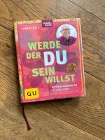 Buch GU Werde der du sein willst Robert Betz Schleswig-Holstein - Hartenholm Vorschau