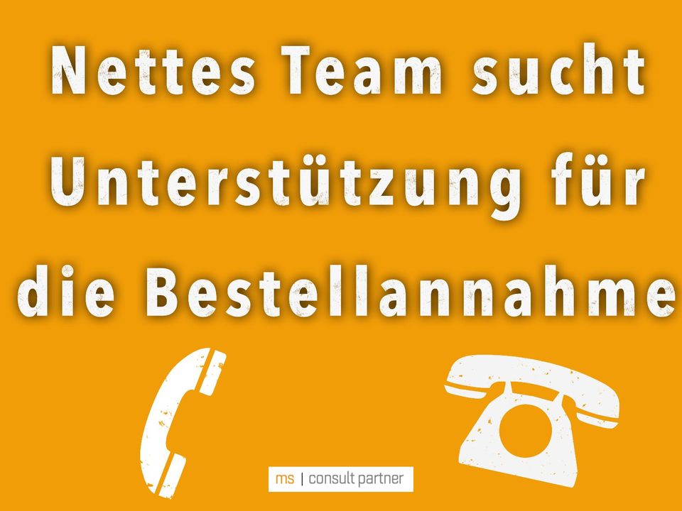 Nettes Team sucht Unterstützung für die Bestellannahme (m/w/d) in Leipzig