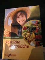 Buch Köstliche Naturküche, gesundes Kochbuch, gebunden Bayern - Kröning Vorschau