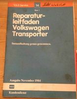 VW Transporter Reperaturleitfaden 1984 Nordrhein-Westfalen - Dormagen Vorschau