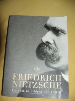 Friedrich Nietzsche   Chronik in Bildern und Texten Nordrhein-Westfalen - Paderborn Vorschau