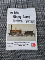 150 Jahre Nürnberg-Bamberg, erste Teilstück Ludwigs-Nord-Süd-Bahn Bayern - Buchloe Vorschau