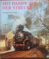 Mit Dampf auf der Strecke   Erschienen 1989 Dresden - Briesnitz Vorschau