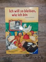 Ich will so bleiben wie ich bin - Kinderbuch Nordrhein-Westfalen - Hamminkeln Vorschau