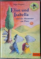 Eliot und Isabella und die Abenteuer am Fluss Sachsen - Bretnig-Hauswalde Vorschau
