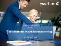 Sachbearbeiter (m/w/d) Rezeptbearbeitung | Ehringshausen Hessen - Ehringshausen Vorschau