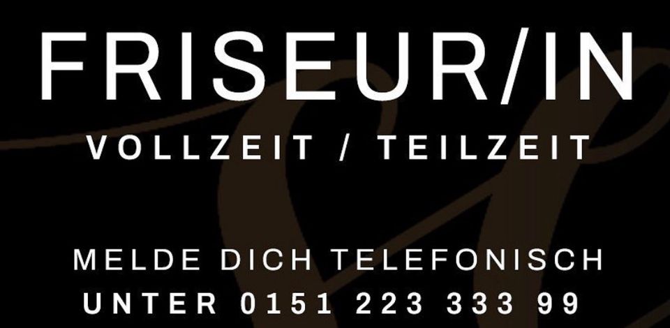 Wir suchen Verstärkung für unser Friseursalon in München-Freiham in Wiedenzhausen