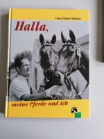 Buch FN-Verlag >Halla, meine Pferde und ich< Hans Günther Winkler Altona - Hamburg Bahrenfeld Vorschau