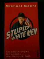 Michael Moore Stupid white men TB neu George W. Bush Kr. München - Neubiberg Vorschau