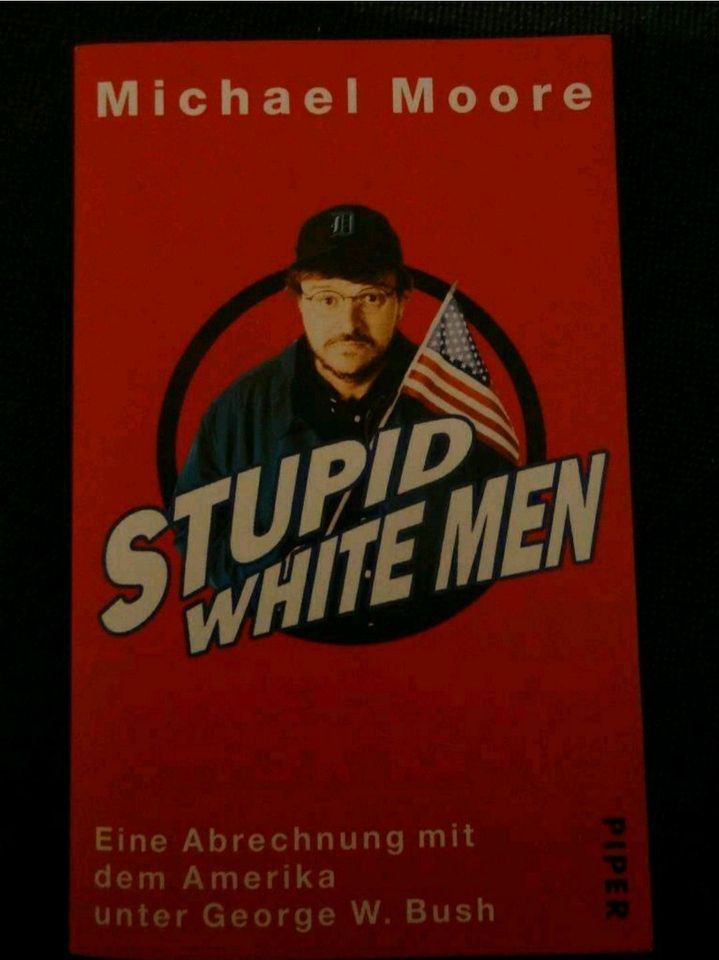 Michael Moore Stupid white men TB neu George W. Bush in Neubiberg